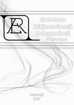 Modelarea Tridimensionala Computerizata by Valeriu Dragan 9789730159288