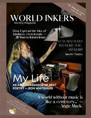 World Inkers Monthly Magazine by Ron Whitehead 9781946460387