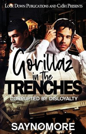 Gorillaz in the Trenches by Saynomore 9781958111475