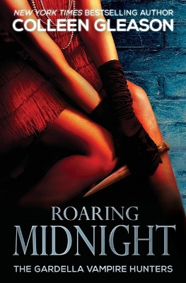 Roaring Midnight: Macey Book 1 by Colleen Gleason 9781931419826