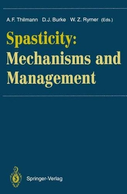 Spasticity: Mechanisms and Management by Alfred F. Thilmann 9783642783692