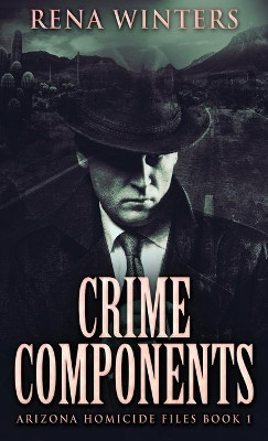 Crime Components by Rena Winters 9784867471999