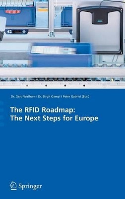 The RFID Roadmap: The Next Steps for Europe by Gerd Wolfram 9783540710189