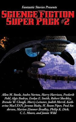 Fantastic Stories Presents: Science Fiction Super Pack #2 by Allen M Steele 9781515421184