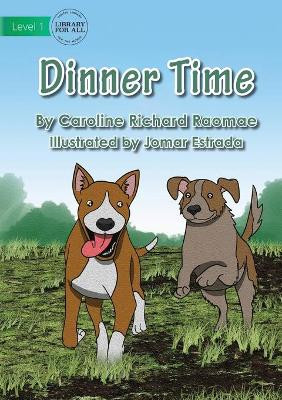 Dinner Time by Caroline Richard Raomae 9781922687630