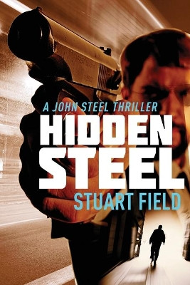 Hidden Steel by Stuart Field 9784824104632