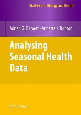 Analysing Seasonal Health Data by Adrian Barnett 9783642107474