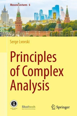 Principles of Complex Analysis by Serge Lvovski 9783030593643