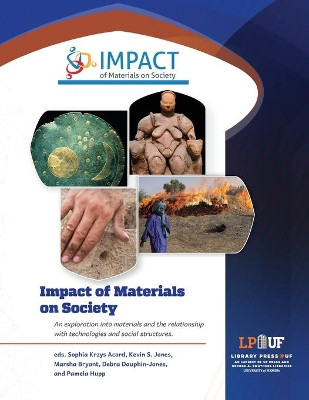 Impact of Materials on Society by Sophia Krzys Acord 9781944455125