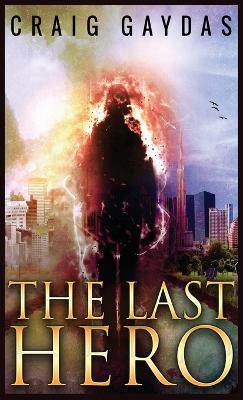 The Last Hero by Craig Gaydas 9784867528174