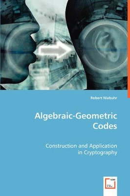 Algebraic-Geometric Codes by Robert Niebuhr 9783639045178