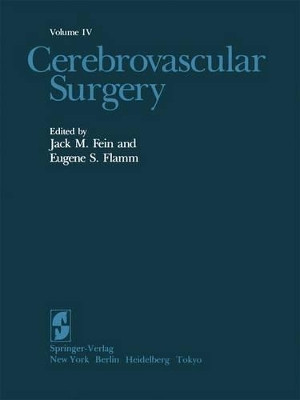 Cerebrovascular Surgery: Volume IV by Jack M. Fein 9781461385189