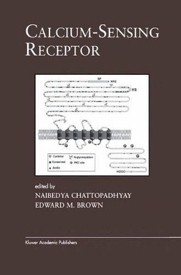 Calcium-Sensing Receptor by Naibedya Chattopadhyay 9781461348610