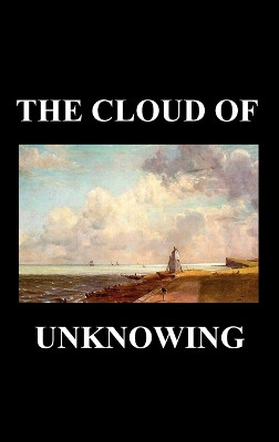 The Cloud of Unknowing by Anonymous 9781849028455