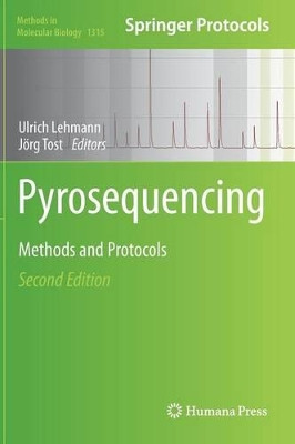 Pyrosequencing: Methods and Protocols by Ulrich Lehmann 9781493927142
