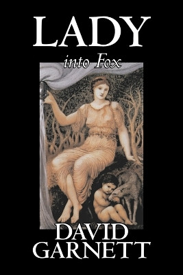 Lady into Fox by David Garnett 9781598188141