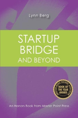Startup Bridge - And Beyond by Lynn Berg 9781771401913