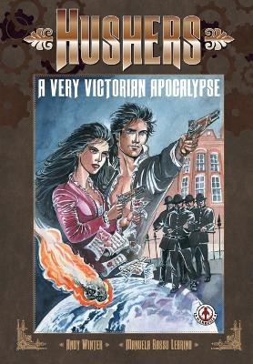 Hushers: A Very Victorian Apocalypse by Andy Winter 9781909276420