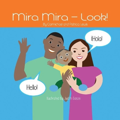 Mira Mira - Look! by Carmichael Lewis 9781647869908