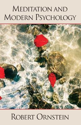 Meditation and Modern Psychology by Robert Ornstein 9781933779638