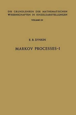 Markov Processes: Volume 1 by Evgenij Borisovic Dynkin 9783662000335