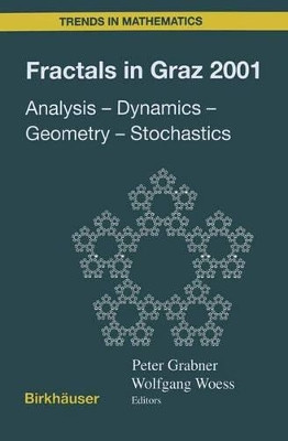Fractals in Graz 2001: Analysis - Dynamics - Geometry - Stochastics by Peter Grabner 9783034894036