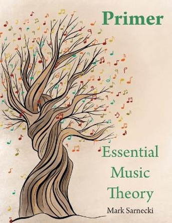 Essential Music Theory Primer by Mark Sarnecki 9781896499253