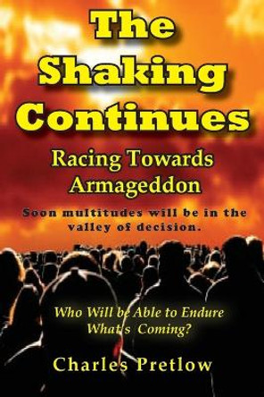 The Shaking Continues by Charles Pretlow 9781943412259