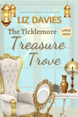 The Ticklemore Treasure Trove by Liz Davies 9781915940094