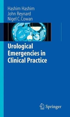 Urological Emergencies in Clinical Practice by Hashim Hashim 9781852338114