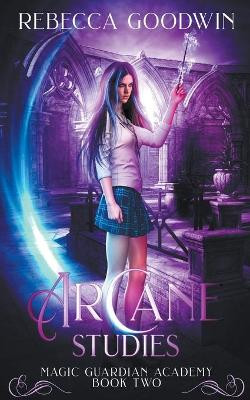 Arcane Studies by Rebecca Goodwin 9781393278634