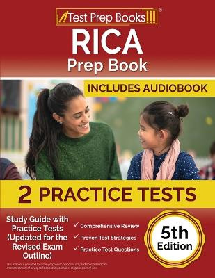 RICA Prep Book: Study Guide with Practice Tests (Updated for the Revised Exam Outline) [5th Edition] by Joshua Rueda 9781637756959
