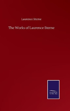 The Works of Laurence Sterne by Laurence Sterne 9783846057117