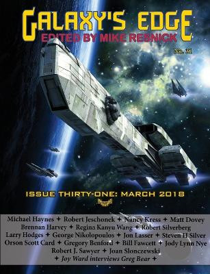 Galaxy's Edge Magazine: Issue 31, March 2018 by Orson Scott Card 9781612424040