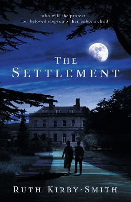 The Settlement by Ruth Kirby-Smith 9781913071998