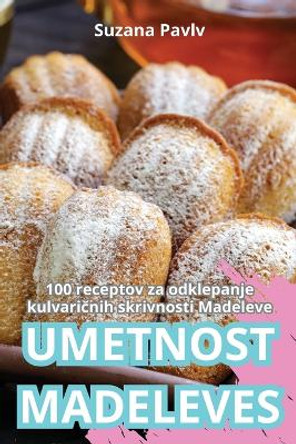 Umetnost Madeleves by Suzana Pavlv 9781836112655