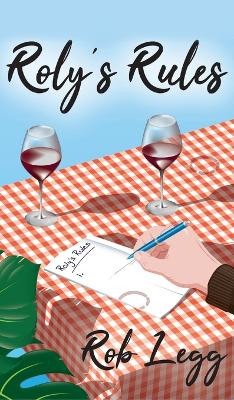 Roly's Rules by Rob Legg 9781835630044