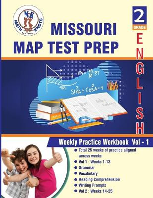 Missouri Assessment Program (MAP), 2nd Grade ELA Test Prep: Weekly Practice Work Book, Volume 1 by Gowri M Vemuri 9798868930676