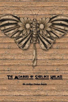 The Memoirs of Sherlock Holmes by Arthur Doyle 9781774815946