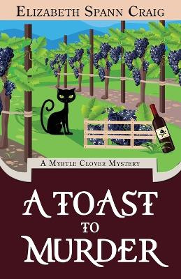 A Toast to Murder by Elizabeth Spann Craig 9781955395397