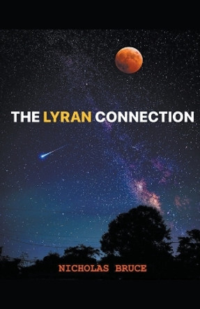 The Lyran Connection by Nicholas Bruce 9798215742266