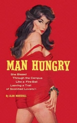 Man Hungry by Alan Marshall 9781610530149
