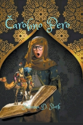 Čarobno Pero by Susanna D Stark 9798223115465