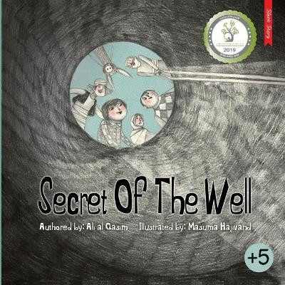 Secret Of The Well: A Silent Book by Ali Alqasim 9789922704197