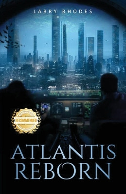 Atlantis Reborn by Larry Rhodes 9781960752901