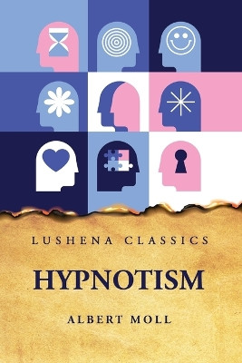 Hypnotism by Albert Moll 9798890960030