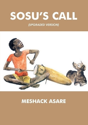 Sosu's Call by Meshack Asare 9789988883003