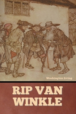 Rip Van Winkle by Washington Irving 9798888302590