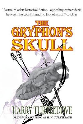The Gryphon's Skull by Harry Turtledove 9781612421421