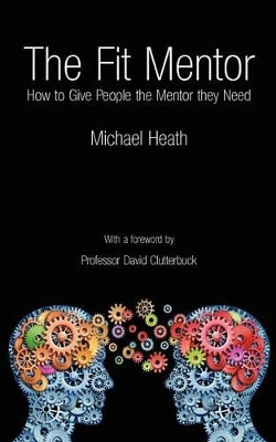 The Fit Mentor by Michael Heath 9781908293152